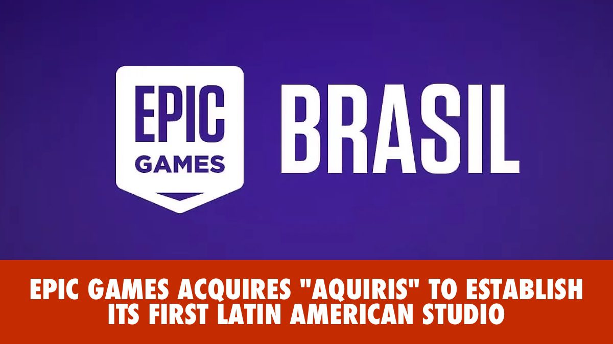 Epic Games Acquires Aquiris to Establish Its First Latin American Studio - EPIC GAMES BRASIL