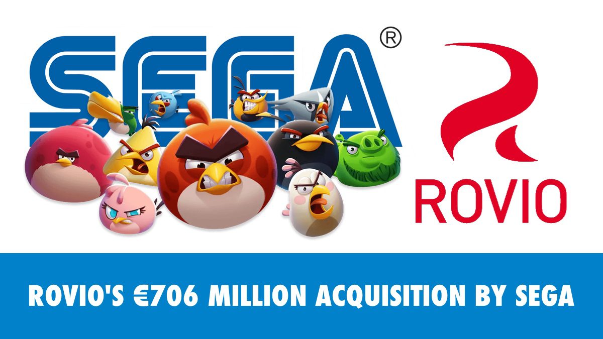 ROVIO'S €706 MILLION ACQUISITION BY SEGA