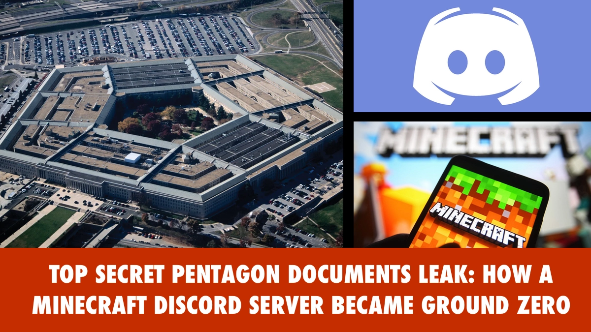 Top Secret Pentagon Documents Leak- How a Minecraft Discord Server Became Ground Zero
