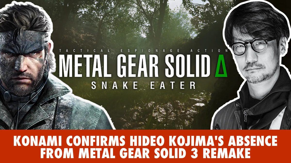 KONAMI CONFIRMS HIDEO KOJIMA'S ABSENCE FROM METAL GEAR SOLID 3 REMAKE