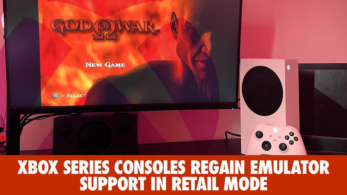 Xbox Series Consoles Regain Emulator Support in Retail Mode - Quest Log Games